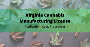 Virginia Cannabis Manufacturing License