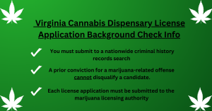 Virginia Dispensary License Background check